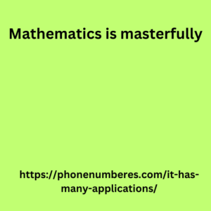 Mathematics is masterfully